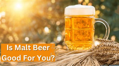 is malt good for you